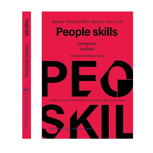 People Skills Social Intelligence The Wisdom to Turn Failures into Success Practical and Nuanced Strategies for Dealing with People
